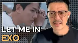 EXO (엑소) - LET ME IN | SOUND ENGINEER REACTION