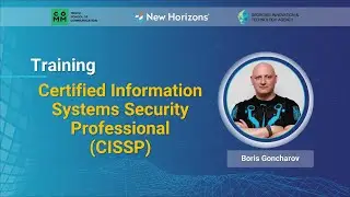 Certified Information Systems Security Professional (CISSP) with Boris Goncharov