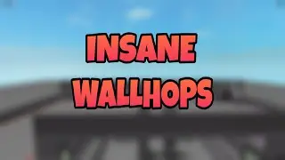Insane Wallhop Montage