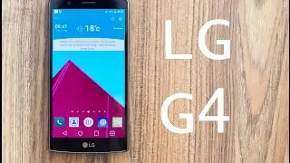 LG G4 - wideo test i recenzja | techManiaK.pl