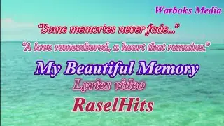 My Beautiful Memory ( Lyrics video ) Slow Rock / Ballad / Emotional Love Song: