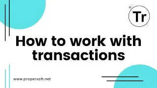 How to work with transactions