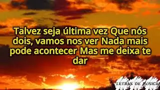 Hot Blaze - Último Beijo (Letra)