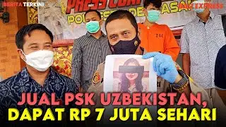 Jual PSK Uzbekistan, Germo Dapat Rp 7 Juta Sehari