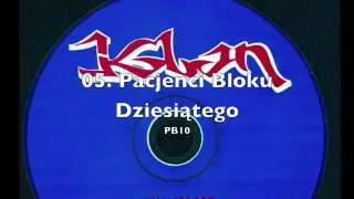 KLAN 5/1998 05. Pacjenci Bloku Dziesiątego - PB10