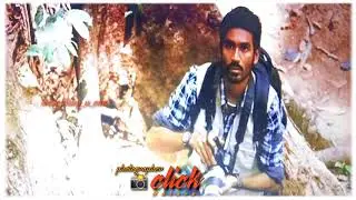 Dhanush //mayakam enna// For every photographer's ,click done by  photographers ,,nature clicks,,
