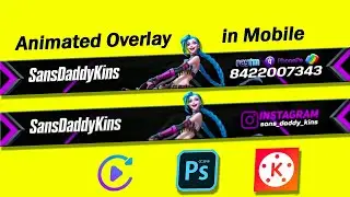 How to Make BGMI Animated Overlay in KINEMASTER / Animated Overlay in Jinx Charecter /stream overlay