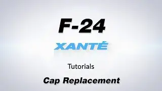 Xante F-24 - Cap Change