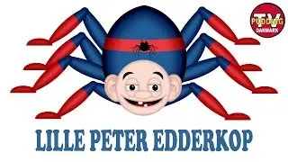 Lille Peter Edderkop - Danske børnesange