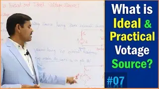 What is Ideal and Practical Voltage Source? || Practical and Ideal Voltage source in electrical -