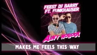 Feest Dj Barry & Funkhauser - Ain't Nobody (Carnaval Hit)