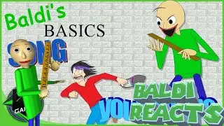 Best Baldi's Basics Song Ever | Baldi Reacts To BALDI'S BASICS SONG (YOU'RE MINE)