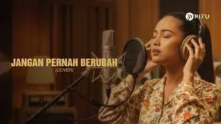 Jangan Pernah Berubah - ST12 | Cover by PI7U