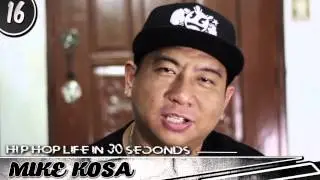 Mike Kosa - Hip Hop Life in 30 seconds