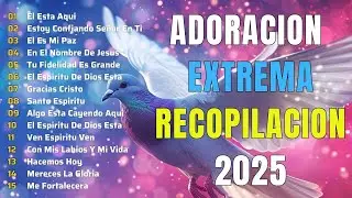 🏆Recopilación 2025 | 3 Horas de Coros de Adoración Viejitos pero Bonitos Pentecostales🔥