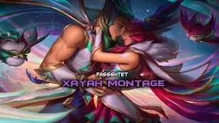Xayah Montage ► League of Legends ◄ #6