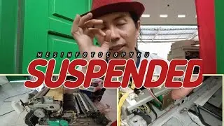 MESIN FOTOCOPY SUSPENDED DIRAURIS-BOCOR LAGI