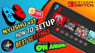 😱 Nyushu Emulator - V27 NEW UPDATE | Best Switch Emulator On Android? - Full Setup + Best settings