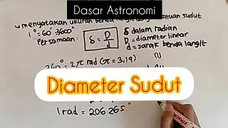 Diameter Sudut dalam Astronomi - Persiapan KSN-K Astronomi 2021