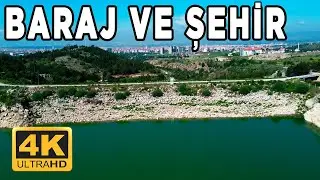 Baraj ve Şehir [4K]