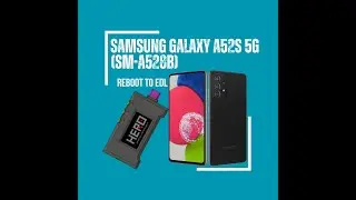 Samsung Galaxy A52s 5G (SM-A528B) Reboot to EDL Mode with Hero-Key