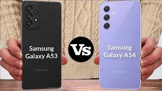 Samsung Galaxy A53 vs Samsung Galaxy A54
