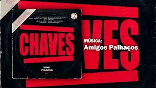 Chaves - Amigos Palhaços (Instrumental)