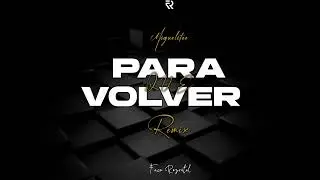 PARA QUE VOLVER (Remix) MIGUELITO - Facu Rozental