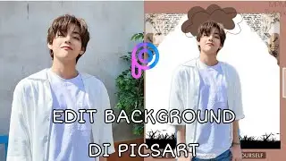 Cara Edit Background di Picsart | Tutorial Picsart | 9
