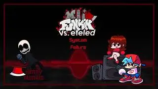Mii Funkin' Vs. Eteled Ost : System Failure