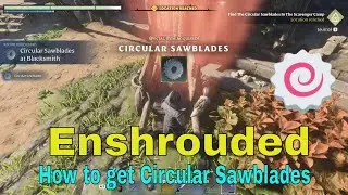 Enshrouded Guide - How to get Circular Sawblades for Carpenter