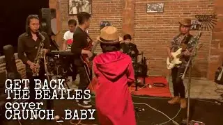 GET BACK_THE BEATLES_CRUNCH BABY (cover)