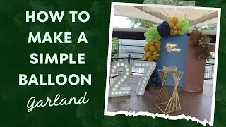How to Make a perfect Balloon Garland | Easy Birthday Deco | Birthday Setup at Home