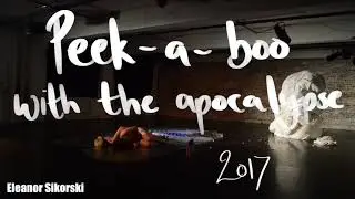Peek-a-boo with the apocalypse Trailer (2017)