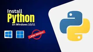 How to Install Python on Windows 10/11 | Python Full Installation