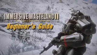 ☢️Immersive Wasteland II - Beginner's Guide