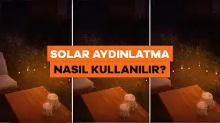 Solar Aydınlatma Sistemi Nasıl Kullanılır?