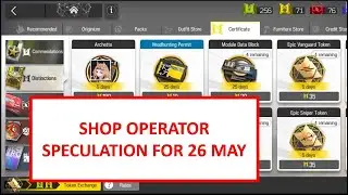 Shop Operator Speculation 89 (For 26 May) | Arknights