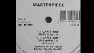 Masterpiece   I Cant Wait  1987