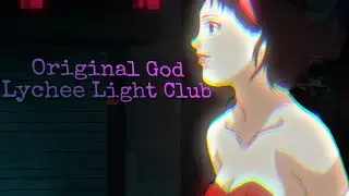 Original God, Hoshikuma, & Lost Outrider - Lychee Light Club