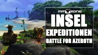 WoW Battle for Azeroth Inselerkundungen - Erforscht unentdeckte Inseln im Szenario (BlizzCon 2017)