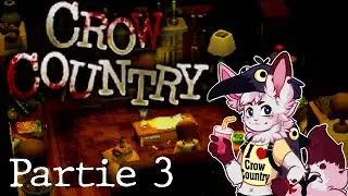 Crow Country - Partie 3/6
