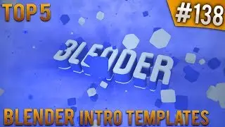 TOP 5 Blender intro templates #138 (Free download)
