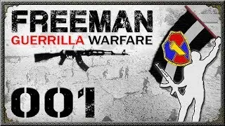 Freeman: Guerrilla Warfare | 001 | Ein neuer Warlord betritt die Bühne!