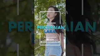 PERCERAIAN LARA - NOVA ARDANA (OFFICIAL TEASER VIDEO) #shorts