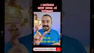 1 DAKİKADA SIFAT YAPAN Kİ İSTİSNASI
