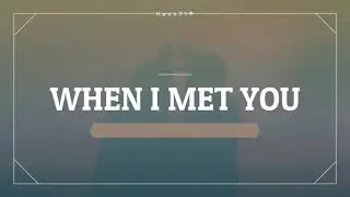 and it all began when i met you // dixzie cruel lyrics