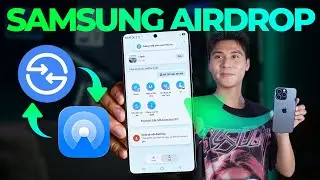 Smartphone SAMSUNG đã AirDrop cho iPhone! Tương lai MỞ RỘNG hay hệ sinh thái APPLE bị phá vỡ?