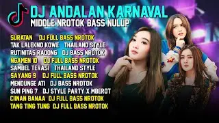 KUMPULAN LAGU DJ ANDALAN KARNAVAL FULL BASS NROTOK X MIDDLE NULUP TERBARU 2024 - CHECK SOUND GLERR!!