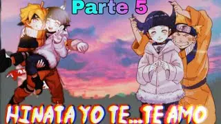Que hubiera pasado si Naruto se enamoraba de Hinata parte #5